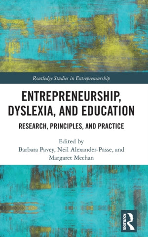 Entrepreneurship, Dyslexia, and Education