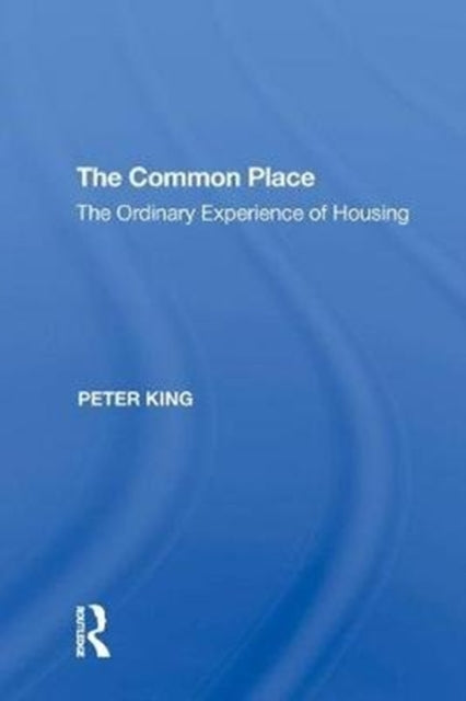 Book cover of: Common Place. By: Peter King