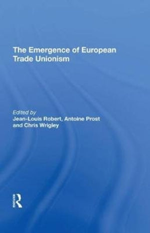 Emergence of European Trade Unionism