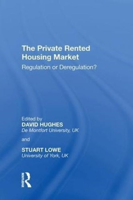 Book cover of: Private Rented Housing Market. By: Stuart Lowe