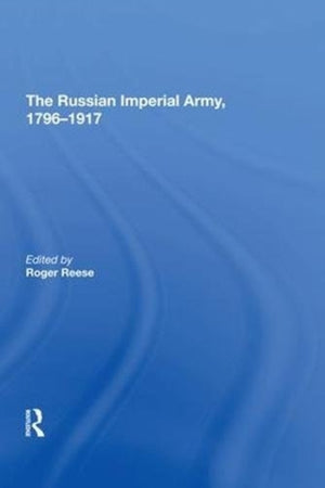 Russian Imperial Army 1796?1917