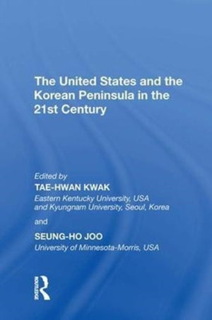 United States and the Korean Peninsula in the 21st Century