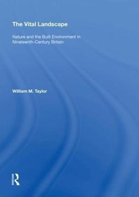 Book cover of: Vital Landscape. By: Taylor, William M.