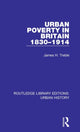 Book cover of: Urban Poverty in Britain 1830-1914. By: James H. Treble