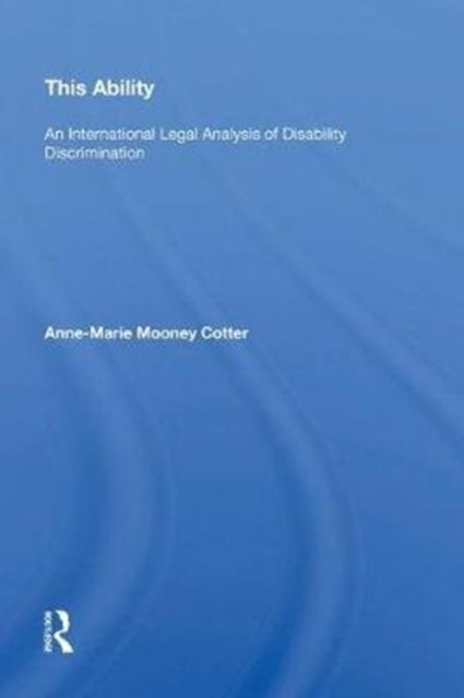 Book cover of: This Ability. By: Anne-Marie Mooney Cotter