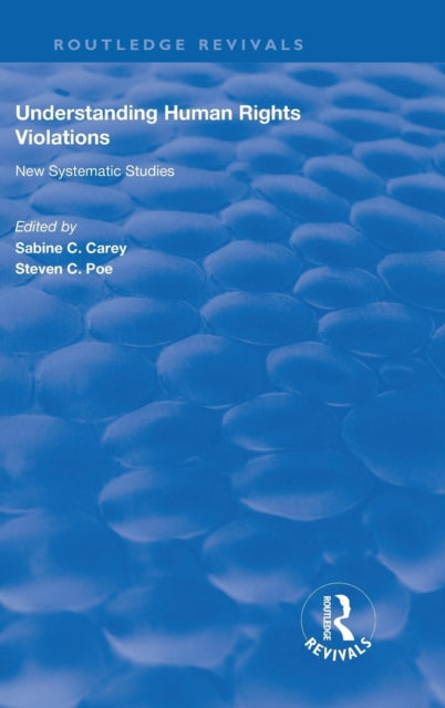 Book cover of: Understanding Human Rights Violations. By: Steven C. Poe