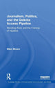 Book cover of: Journalism, Politics, and the Dakota Access Pipeline. By: Ellen Moore
