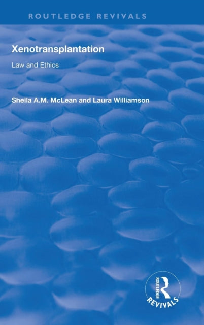 Book cover of: Xenotransplantation. By: Sheila A. M. McLean