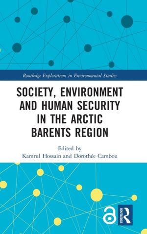 Society, Environment and Human Security in the Arctic Barents Region