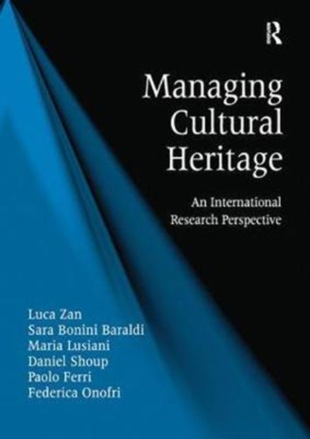 Book cover of: Managing Cultural Heritage. By: Luca Zan