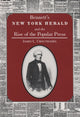 Book cover of: Bennett's New York Herald and the Rise of the Popular Press. By: Bernard Horn