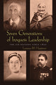 Book cover of: Seven Generations of Iroquois Leadership. By: Laurence M. Hauptman