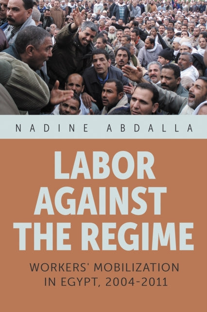 Book cover of: Labor Against the Regime