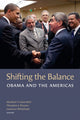 Book cover of: Shifting the Balance. By: Abraham F. Lowenthal