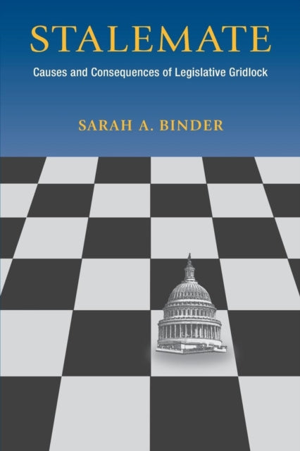 Book cover of: Stalemate. By: Sarah A. Binder