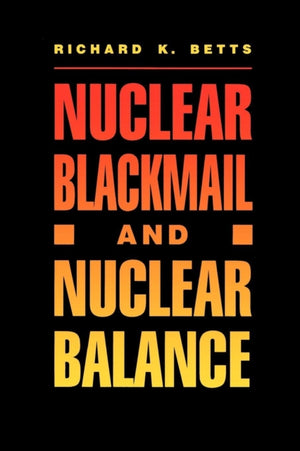 Nuclear Blackmail and Nuclear Balance
