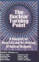 Book cover of: Nuclear Turning Point. By: Bruce G. Blair