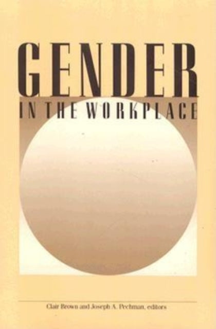Book cover of: Gender in the Workplace