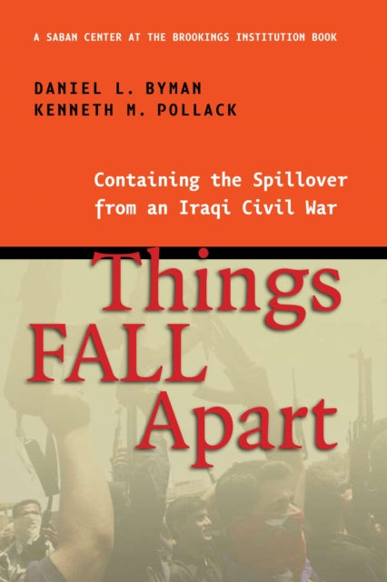 Book cover of: Things Fall Apart. By: Daniel L. Byman