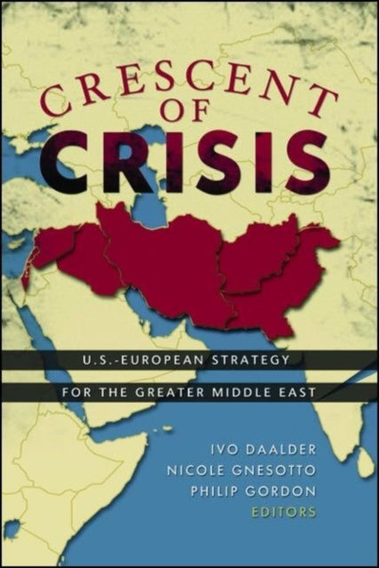 Book cover of: Crescent of Crisis