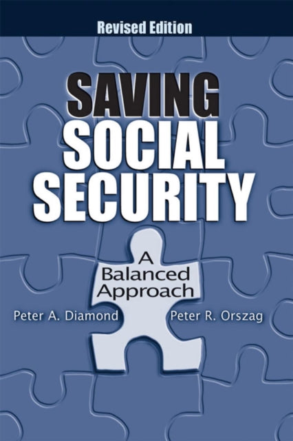 Book cover of: Saving Social Security. By: Peter A. Diamond