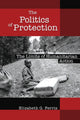 Book cover of: Politics of Protection. By: Elizabeth G. Ferris