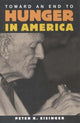 Book cover of: Toward an End to Hunger in America
