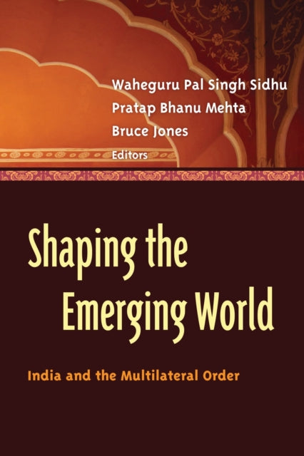Book cover of: Shaping the Emerging World