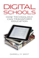 Book cover of: Digital Schools. By: Darrell M. West