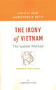 Book cover of: Irony of Vietnam. By: Leslie H. Gelb