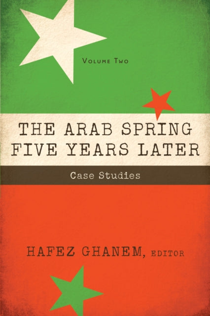 Book cover of: Arab Spring Five Years Later: Vol 2