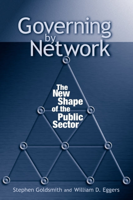 Book cover of: Governing by Network. By: Stephen Goldsmith