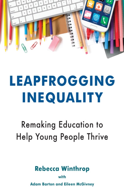 Book cover of: Leapfrogging Inequality. By: Rebecca Winthrop