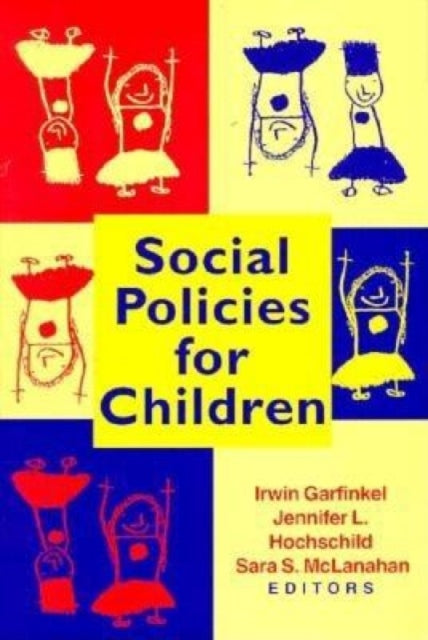 Book cover of: Social Policies for Children