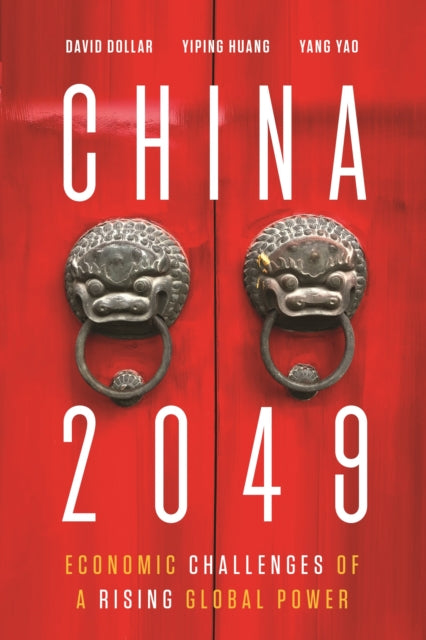 Book cover of: China 2049. By: David Dollar