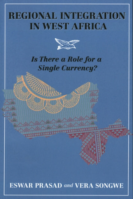Book cover of: Regional Integration in West Africa. By: Eswar Prasad