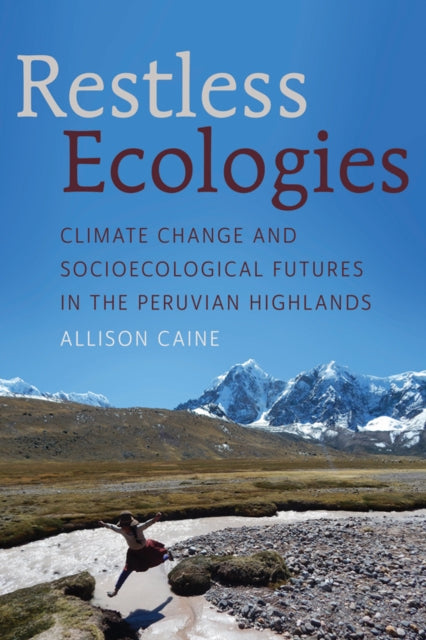 Book cover of: Restless Ecologies