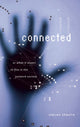 Book cover of: Connected. By: Steven Shaviro