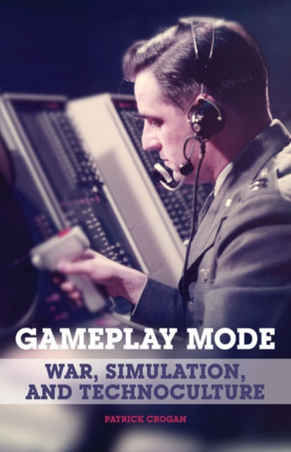 Book cover of: Gameplay Mode. By: Patrick Crogan