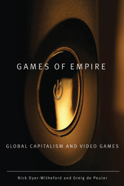 Book cover of: Games of Empire. By: Nick Dyer-Witheford