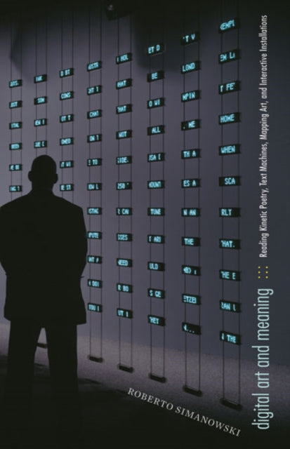 Book cover of: Digital Art and Meaning. By: Roberto Simanowski