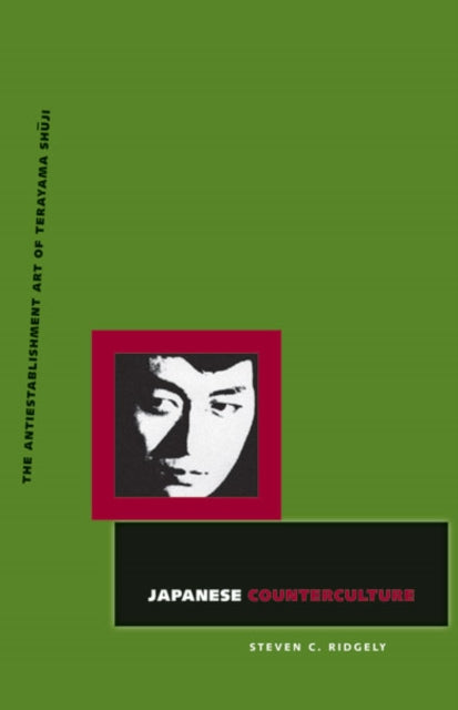 Book cover of: Japanese Counterculture. By: Steven C. Ridgely