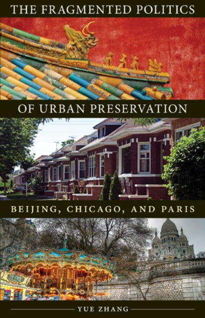Book cover of: Fragmented Politics of Urban Preservation
