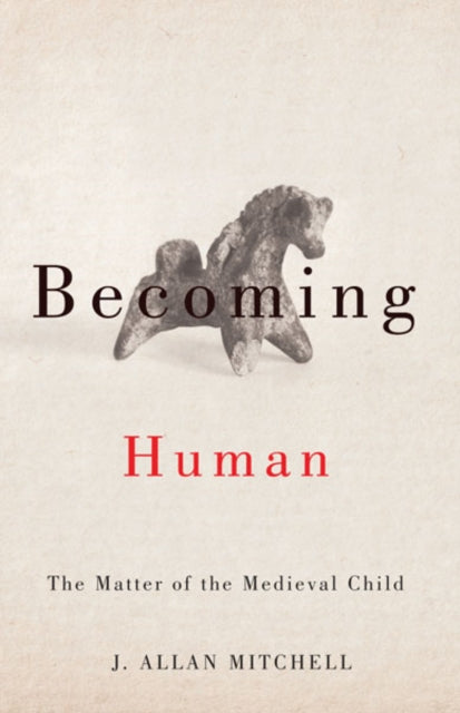 Book cover of: Becoming Human. By: J. Allan Mitchell