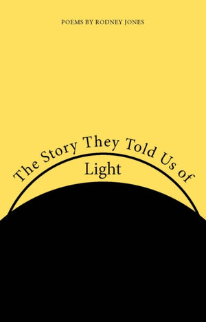 Story They Told Us of Light