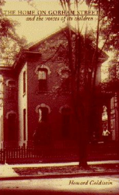 Book cover of: Home on Gorman Street and the Voices of Its Children