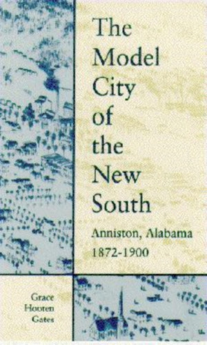 Model City of the New South