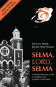 Book cover of: Selma, Lord, Selma. By: Sheyann Webb