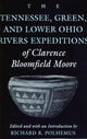 Book cover of: Tennessee, Green and Lower Ohio Rivers Expeditions of Clarence Bloomfield Moore. By: Clarence Moore