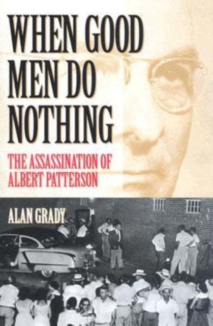 Book cover of: When Good Men Do Nothing. By: Alan Grady